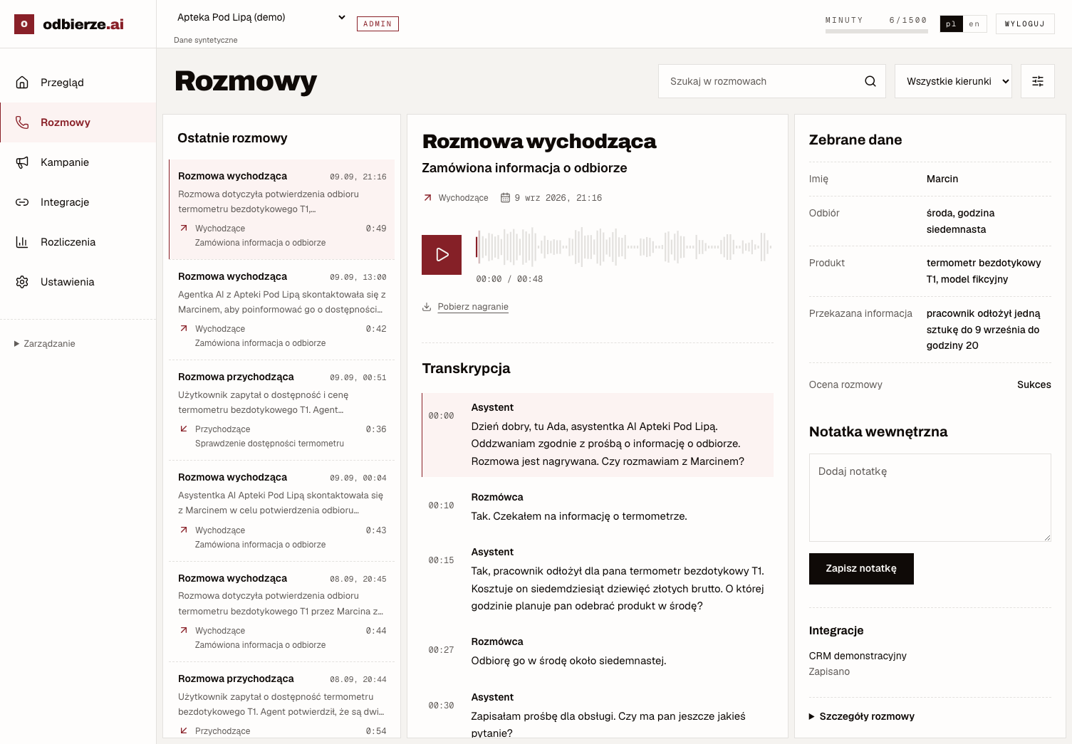 Panel odbierze z nagraniem „Zamówiona informacja o odbiorze”, transkrypcją i zebranymi danymi.