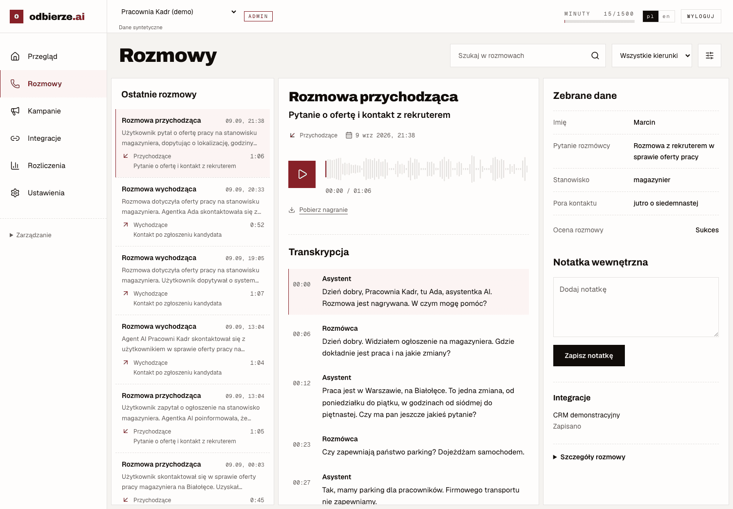Panel odbierze z nagraniem „Pytanie o ofertę i kontakt z rekruterem”, transkrypcją i zebranymi danymi.