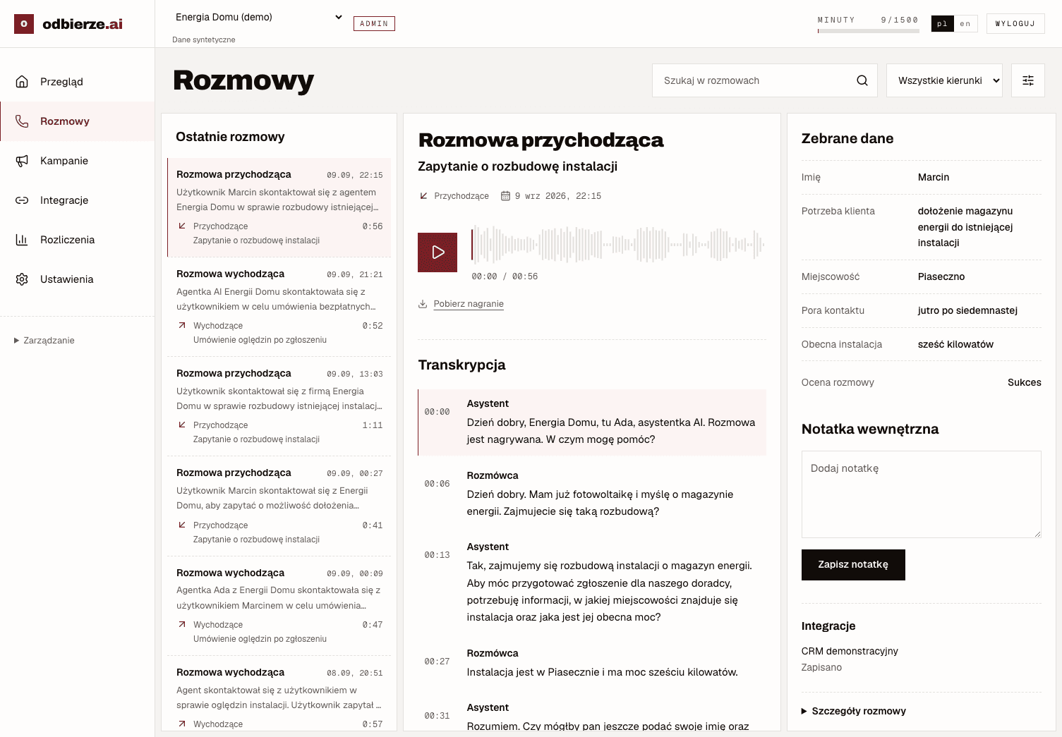 Panel odbierze z nagraniem „Zapytanie o rozbudowę instalacji”, transkrypcją i zebranymi danymi.