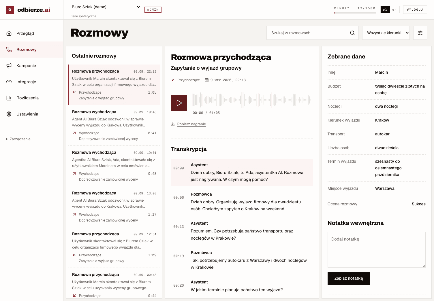 Panel odbierze z nagraniem „Zapytanie o wyjazd grupowy”, transkrypcją i zebranymi danymi.