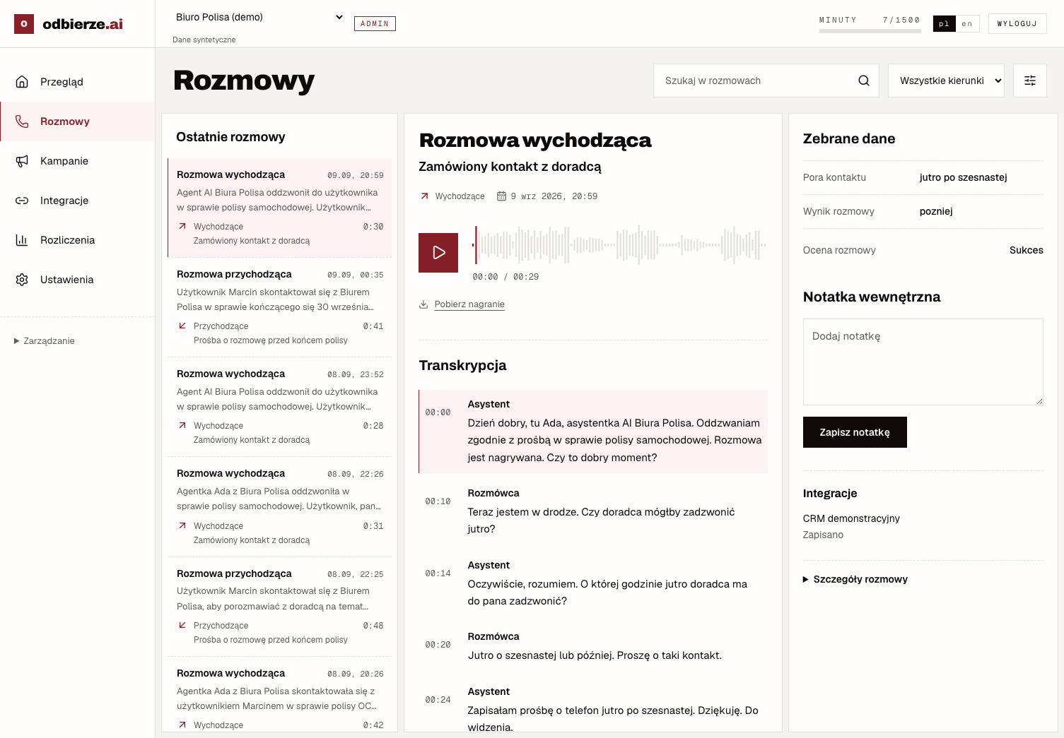 Panel odbierze z nagraniem „Zamówiony kontakt z doradcą”, transkrypcją i zebranymi danymi.