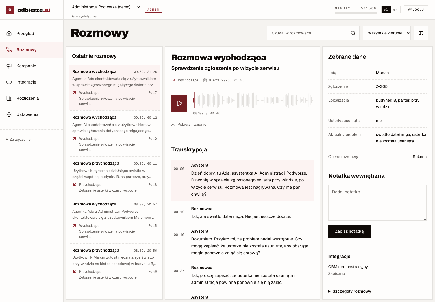 Panel odbierze z nagraniem „Sprawdzenie zgłoszenia po wizycie serwisu”, transkrypcją i zebranymi danymi.